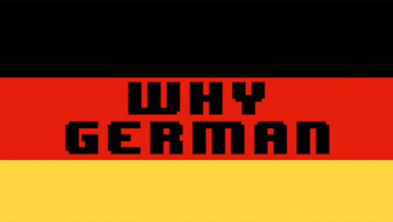 Why German?